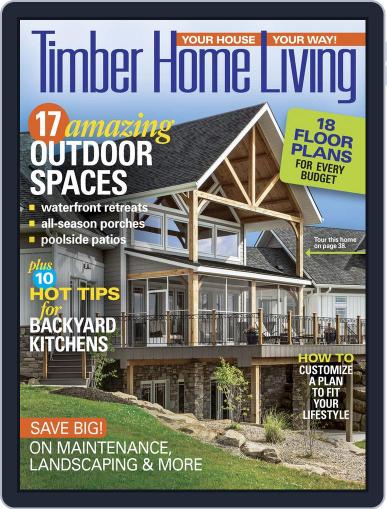 Timber Home Living July 1st, 2017 Digital Back Issue Cover