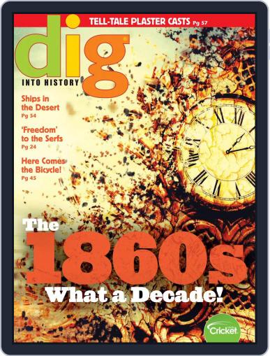 Dig History And Archaeology Magazine For Kids And Children May 1st, 2019 Digital Back Issue Cover