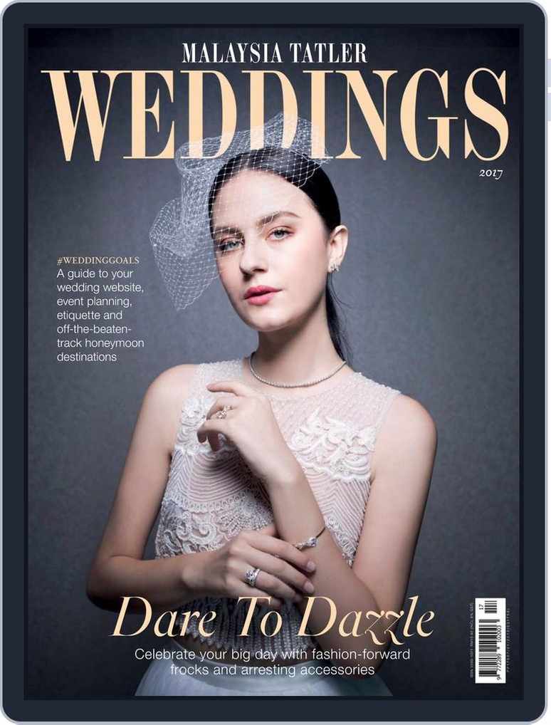 Malaysia Tatler Weddings Magazine (Digital) 