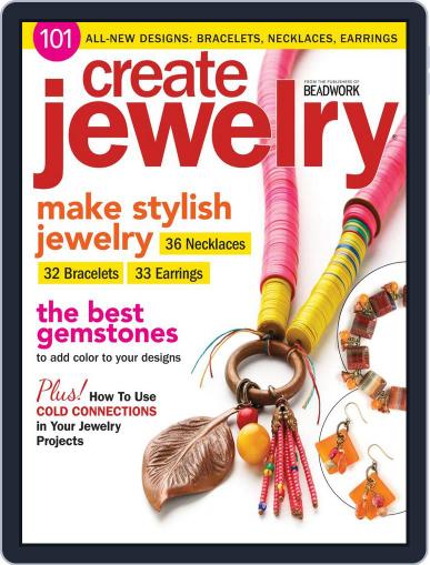 Create Jewelry: 101 All-New Designs July 16th, 2014 Digital Back Issue Cover