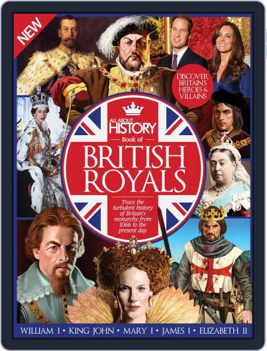 All About History Book of British Royals August 1st, 2016 Digital Back Issue Cover