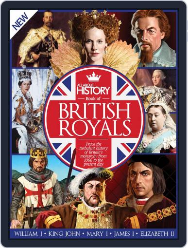 All About History Book of British Royals February 18th, 2015 Digital Back Issue Cover