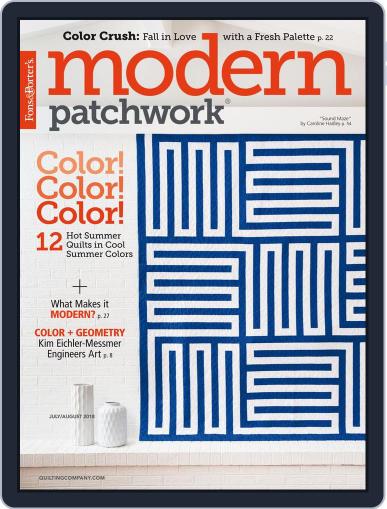 Modern Patchwork July 1st, 2018 Digital Back Issue Cover