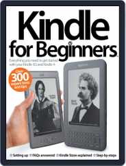 Kindle For Beginners Magazine (Digital) Subscription May 31st, 2012 Issue