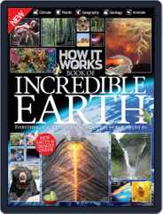 How It Works Book of Incredible Earth Magazine (Digital) Subscription July 22nd, 2015 Issue