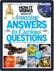 How It Works: Amazing Answers to Curious Questions Magazine (Digital) Subscription July 18th, 2012 Issue