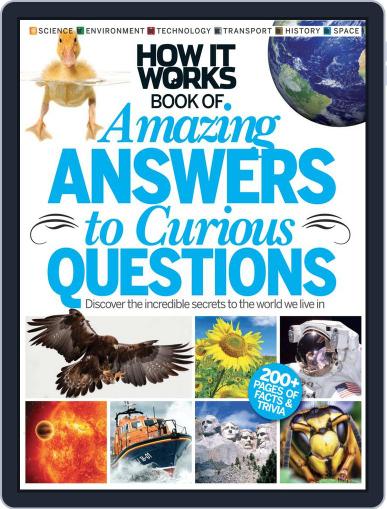 How It Works: Amazing Answers to Curious Questions July 18th, 2012 Digital Back Issue Cover