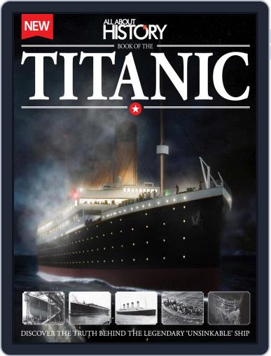All About History Book of The Titanic November 26th, 2014 Digital Back Issue Cover