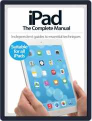 iPad: The Complete Manual Magazine (Digital) Subscription                    August 6th, 2014 Issue