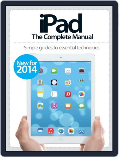 iPad: The Complete Manual February 19th, 2014 Digital Back Issue Cover