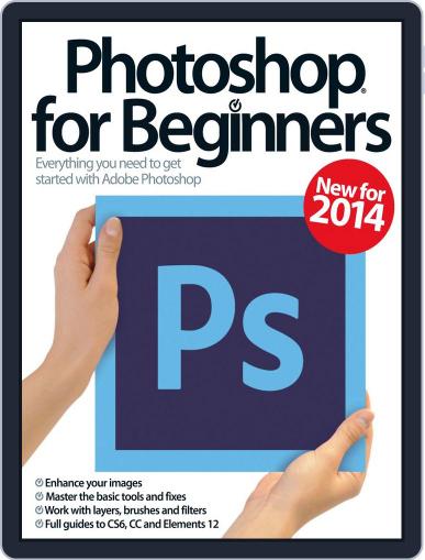Photoshop for beginners United Kingdom March 1st, 2014 Digital Back Issue Cover