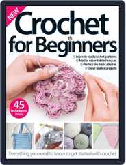 Crochet For Beginners Magazine (Digital) Subscription April 1st, 2016 Issue