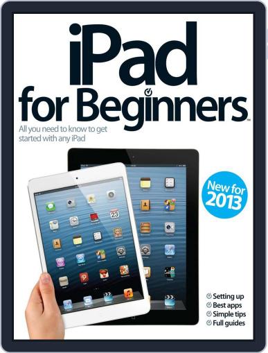 iPad for Beginners United Kingdom March 27th, 2013 Digital Back Issue Cover