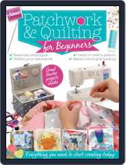 Patchwork & Quilting for Beginners Magazine (Digital) Subscription October 21st, 2015 Issue