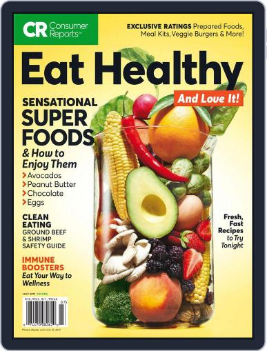How to Eat Healthy and Love it, Too! July 1st, 2017 Digital Back Issue Cover