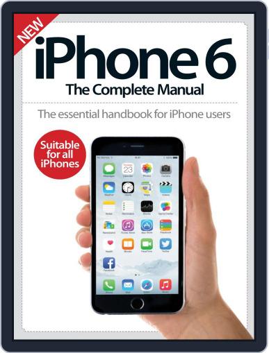 iPhone: The Complete Manual (A5) Magazine (Digital) March 20th, 2015 Issue Cover