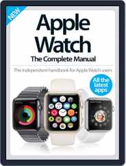 Apple Watch The Complete Manual Magazine (Digital) Subscription                    December 2nd, 2015 Issue