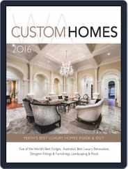 WA CUSTOM HOMES Magazine (Digital) Subscription                    February 22nd, 2016 Issue