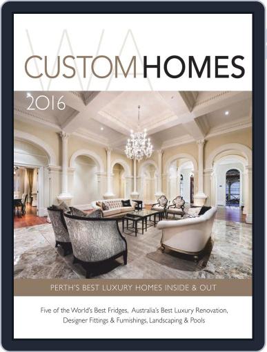 WA CUSTOM HOMES February 22nd, 2016 Digital Back Issue Cover