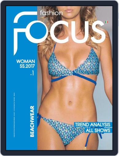 FASHION FOCUS WOMAN BEACHWEAR October 1st, 2017 Digital Back Issue Cover