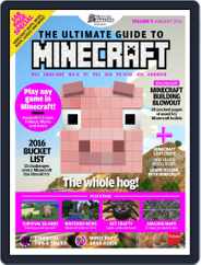 The Ultimate Guide to Minecraft! Magazine (Digital) Subscription                    January 24th, 2016 Issue