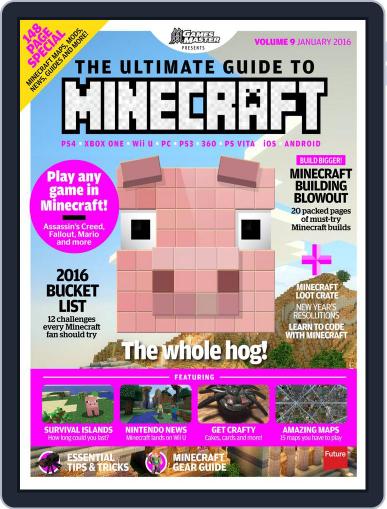The Ultimate Guide to Minecraft! January 24th, 2016 Digital Back Issue Cover