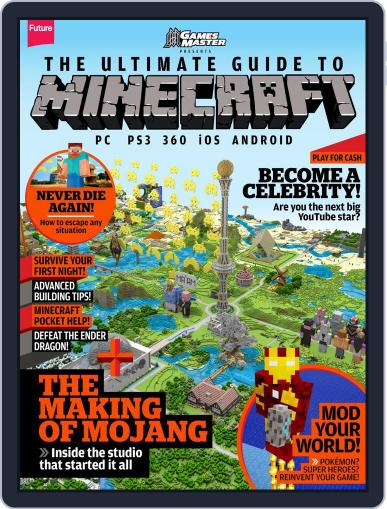 The Ultimate Guide to Minecraft! March 31st, 2014 Digital Back Issue Cover