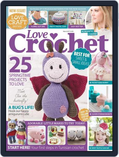 Love Crochet March 1st, 2017 Digital Back Issue Cover