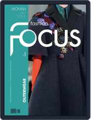 FASHION FOCUS WOMAN OUTERWEAR (Digital) Subscription                    September 1st, 2016 Issue