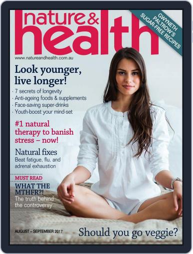 Nature & Health (Digital) August 1st, 2017 Issue Cover