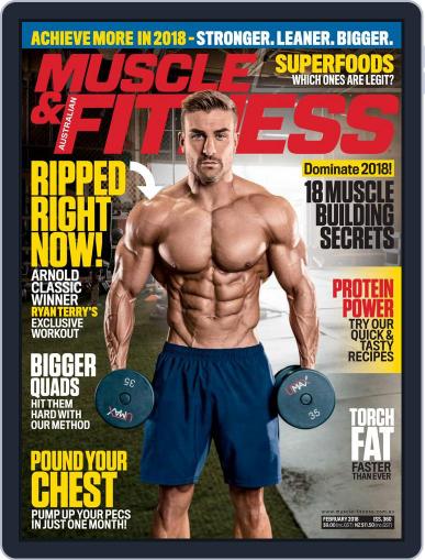 Muscle & Fitness Australia (Digital) February 1st, 2018 Issue Cover