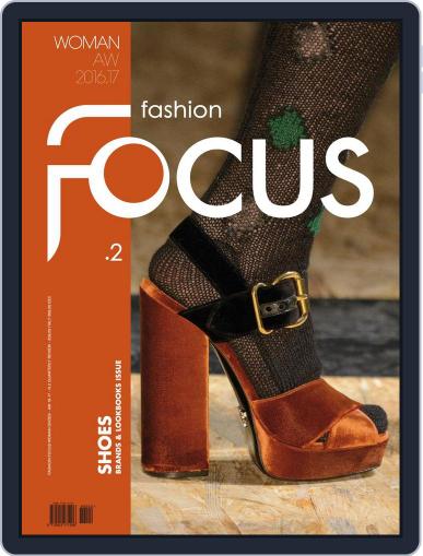 FASHION FOCUS WOMAN SHOES October 1st, 2016 Digital Back Issue Cover