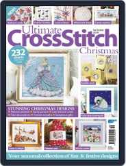 Ultimate Cross Stitch Christmas 2016 Magazine (Digital) Subscription September 5th, 2018 Issue