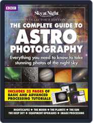 Complete Guide to Astrophotography Magazine (Digital) Subscription                    February 1st, 2016 Issue