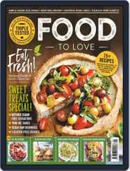 Food To Love (Digital) Subscription May 1st, 2019 Issue