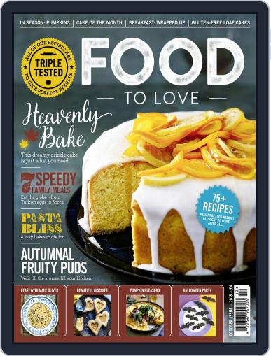 Food To Love (Digital) October 1st, 2018 Issue Cover