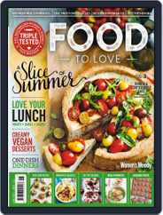 Food To Love (Digital) Subscription June 1st, 2017 Issue