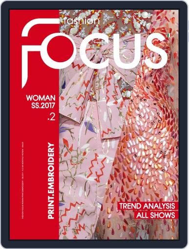 FASHION FOCUS WOMAN PRINT.EMBROIDERY January 1st, 2017 Digital Back Issue Cover