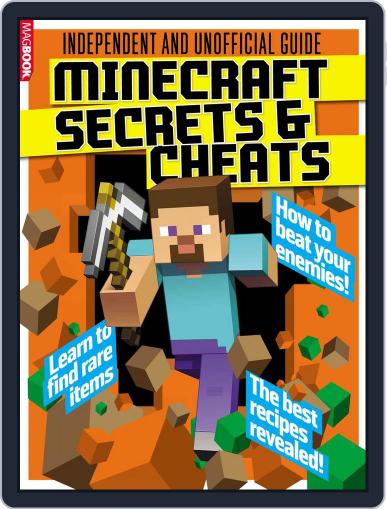 Minecraft Secrets & Cheats: 100% Unofficial June 25th, 2015 Digital Back Issue Cover