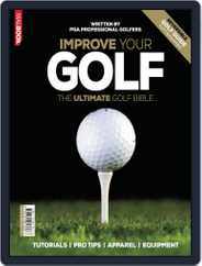 Improve Your Golf Magazine (Digital) Subscription                    March 28th, 2013 Issue