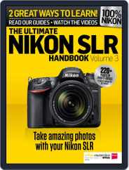 Ultimate Nikon SLR Handbook Magazine (Digital) Subscription                    June 25th, 2015 Issue