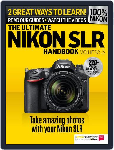 Ultimate Nikon SLR Handbook June 25th, 2015 Digital Back Issue Cover