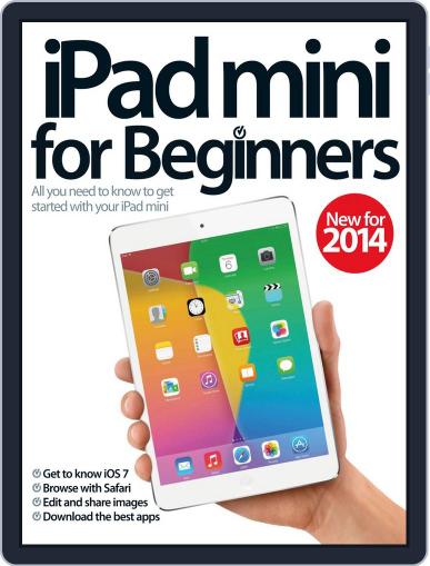 iPad mini For Beginners February 26th, 2014 Digital Back Issue Cover
