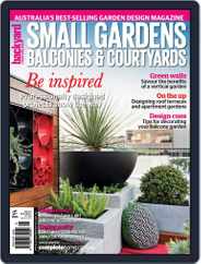 Small Gardens, Balconies & Courtyards Magazine (Digital) Subscription                    April 22nd, 2014 Issue