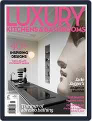 Luxury Kitchens & Bathrooms Magazine (Digital) Subscription                    July 23rd, 2012 Issue