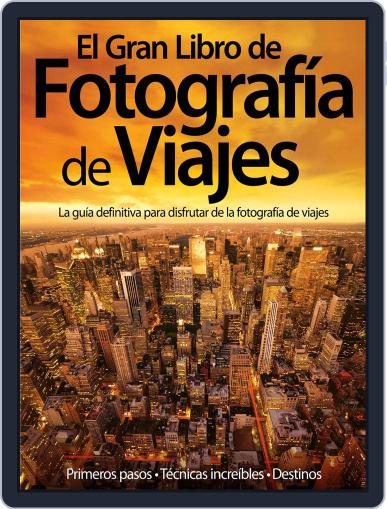 El Gran Libro de la Fotografía Magazine (Digital) July 31st, 2012 Issue Cover