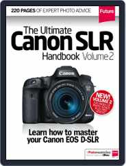 Ultimate Canon SLR Handbook Vol. 1 Magazine (Digital) Subscription                    October 22nd, 2014 Issue