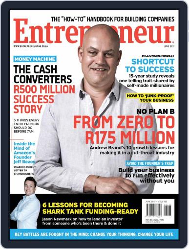 Entrepreneur Magazine South Africa June 1st, 2017 Digital Back Issue Cover