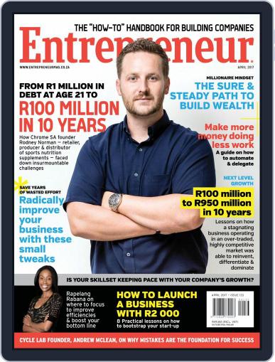 Entrepreneur Magazine South Africa April 1st, 2017 Digital Back Issue Cover