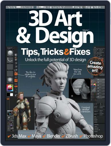 3D Art & Design Tips, Tricks & Fixes Magazine (Digital) December 18th, 2013 Issue Cover